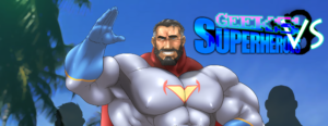 Geek Vs Superhero - Episode 2